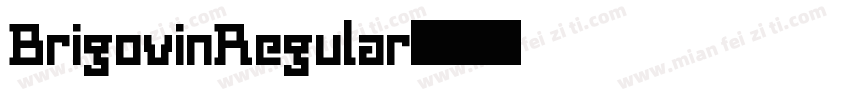 BrigovinRegular字体转换