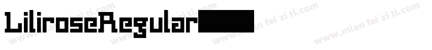 LiliroseRegular字体转换
