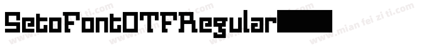 SetoFontOTFRegular字体转换