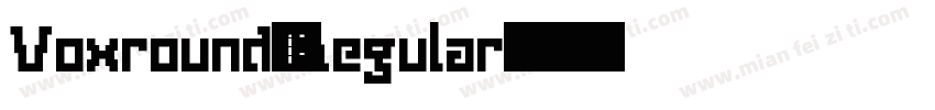 Voxround-Regular字体转换