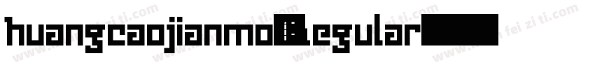 huangcaojianmo-Regular字体转换