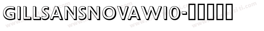GillSansNovaW10字体转换