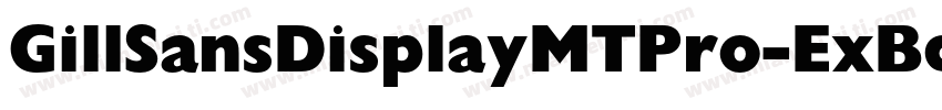 GillSansDisplayMTPro-ExBd字体转换
