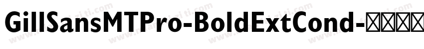 GillSansMTPro-BoldExtCond字体转换