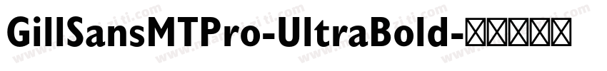 GillSansMTPro-UltraBold字体转换