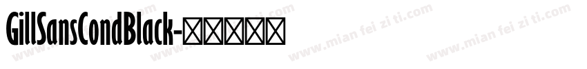 GillSansCondBlack字体转换