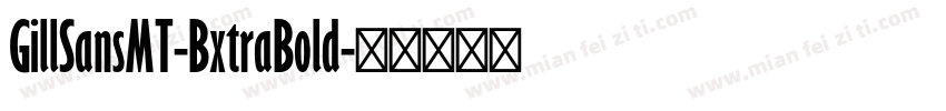 GillSansMT-BxtraBold字体转换