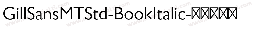 GillSansMTStd-BookItalic字体转换