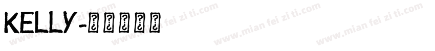 KELLY字体转换