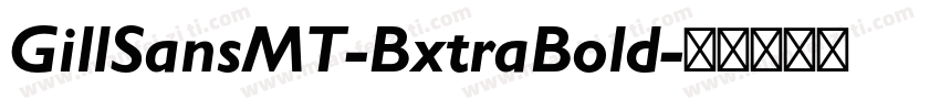 GillSansMT-BxtraBold字体转换