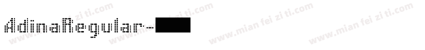 AdinaRegular字体转换