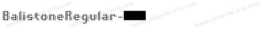 BalistoneRegular字体转换