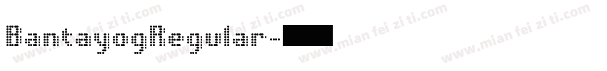 BantayogRegular字体转换