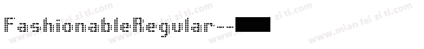 FashionableRegular-字体转换