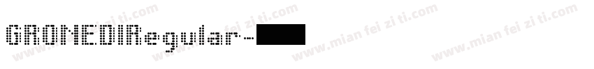 GRONEDIRegular字体转换