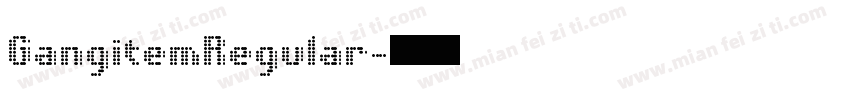 GangitemRegular字体转换