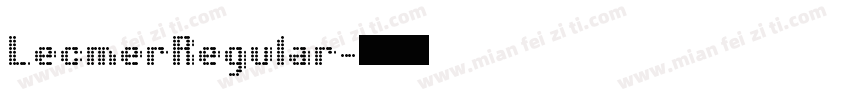 LecmerRegular字体转换