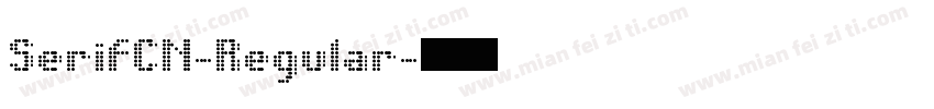 SerifCN-Regular字体转换