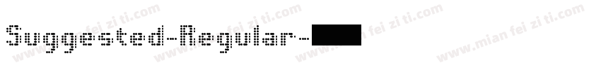 Suggested-Regular字体转换