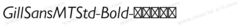 GillSansMTStd-Bold字体转换