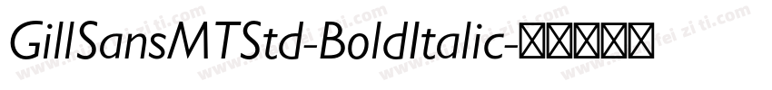 GillSansMTStd-BoldItalic字体转换