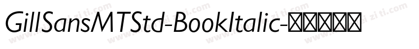GillSansMTStd-BookItalic字体转换