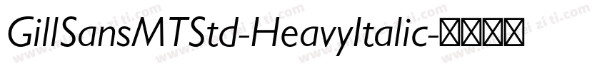 GillSansMTStd-HeavyItalic字体转换