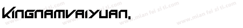 Kingnamvaiyuan字体转换