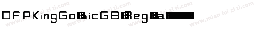 DFPKingGothicGB-Regular字体转换