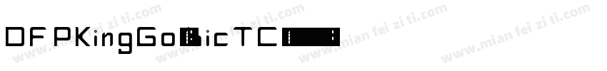 DFPKingGothicTC字体转换