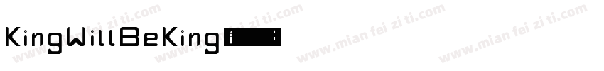 KingWillBeKing字体转换
