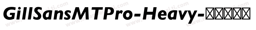 GillSansMTPro-Heavy字体转换