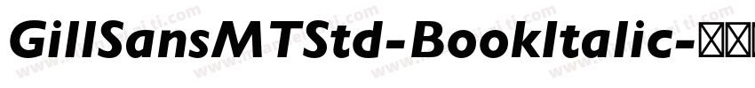 GillSansMTStd-BookItalic字体转换