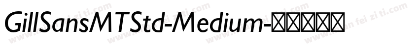GillSansMTStd-Medium字体转换
