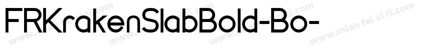 FRKrakenSlabBold-Bo字体转换