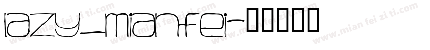 lazy_mianfei字体转换