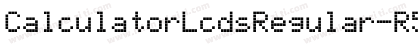 CalculatorLcdsRegular-R5ZM字体转换