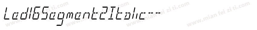 Led16Segment2Italic-字体转换