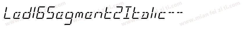 Led16Segment2Italic-字体转换