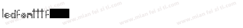 ledfontttf字体转换