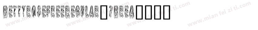 BettyrosefreeRegular-7BreA字体转换