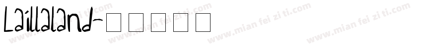 Laillaland字体转换