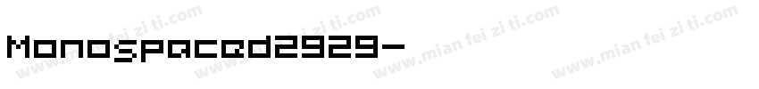 Monospaced2929字体转换