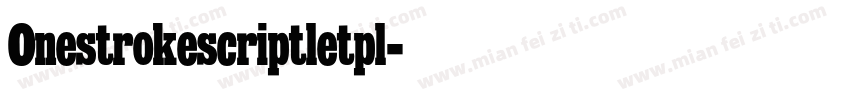 Onestrokescriptletpl字体转换