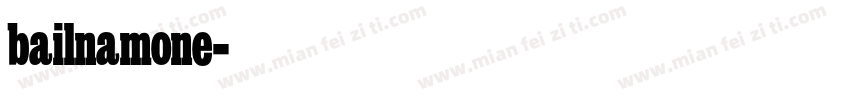 bailnamone字体转换