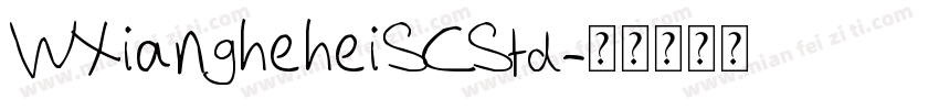WXiangheheiSCStd字体转换