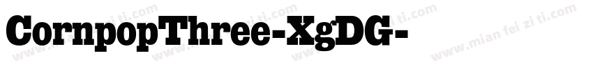 CornpopThree-XgDG字体转换
