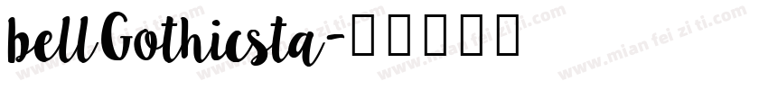 bellGothicsta字体转换