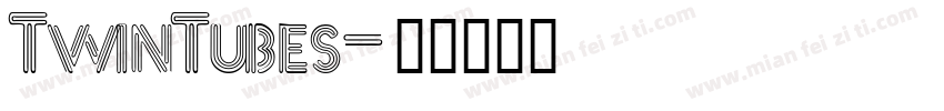TwinTubes字体转换