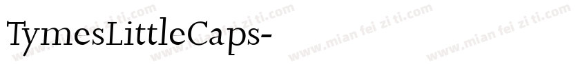TymesLittleCaps字体转换